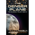 The Denser Plane