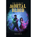 The War of Mortal Blood