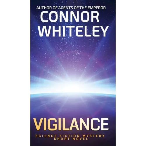 Vigilance: Science Fiction Mystery Short Novel