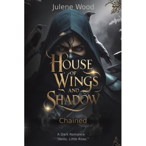 House of Wings and Shadow