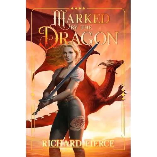 Marked by the Dragon: A Young Adult Fantasy Adventure