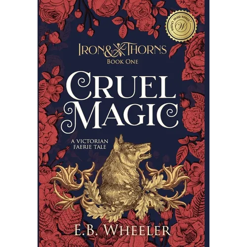 Cruel Magic: A Victorian Faerie Tale