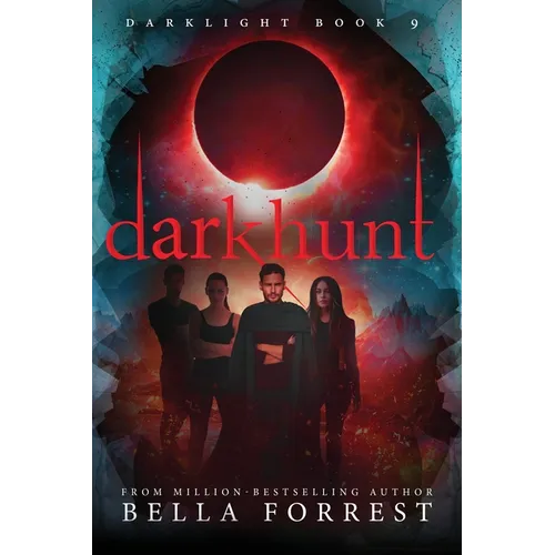Darkhunt: Darklight Book 9