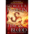 Fire & Blood: 300 Years Before a Game of Thrones