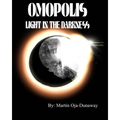 Omopolis: Light in the Darkness