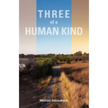 Three of a Human Kind