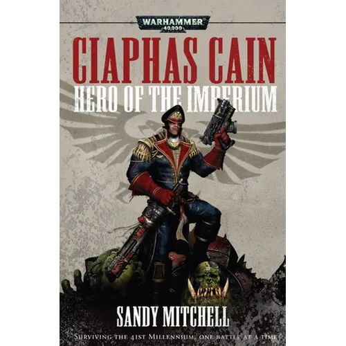 Ciaphas Cain: Hero of the Imperium