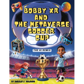 Bobby XR and the Metaverse Soccer Cup: The AI Remix