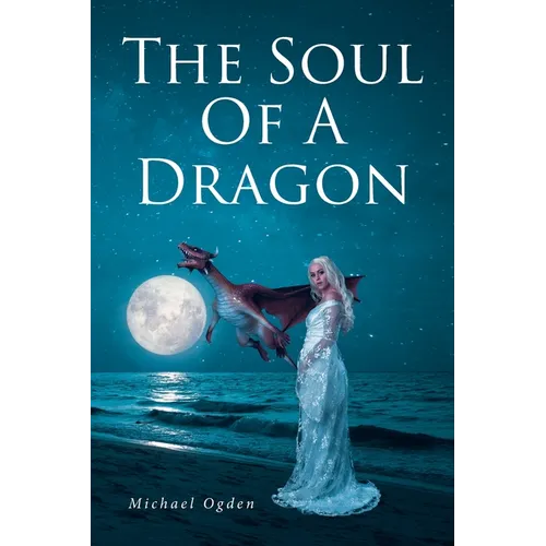 The Soul of a Dragon