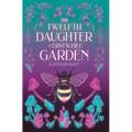 The Twelfth Daughter of Erstwhile Garden