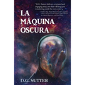 La Máquina Oscura