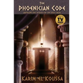 The Phoenician Code: Unveiling the Secrets of the Holy Grail