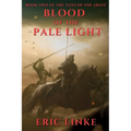 Blood of the Pale Light