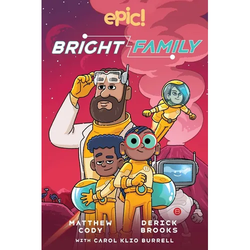 The Bright Family: Volume 1