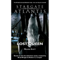 STARGATE ATLANTIS Lost Queen