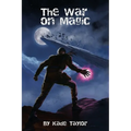 The War on Magic