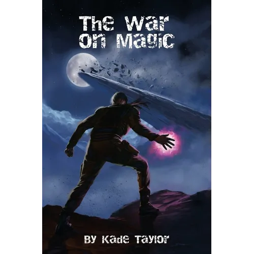 The War on Magic