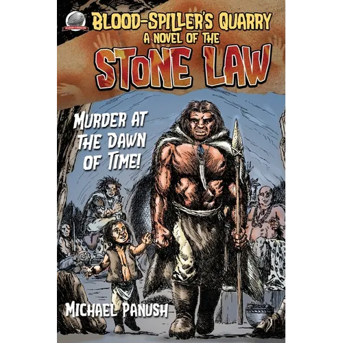 Blood-Spiller's Quarry: A Novel of the Stone Law