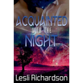 Acquainted With the Night
