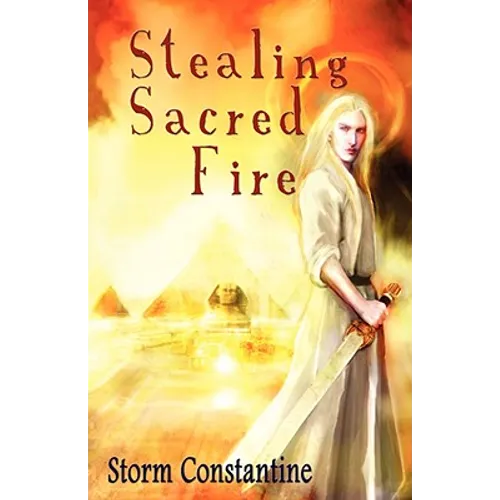 Stealing Sacred Fire
