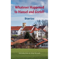 Whatever Happened to Hansel and Gretel?: Twenty-four Possible Sequels