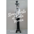 Stoner Ghosts of Santa Monica