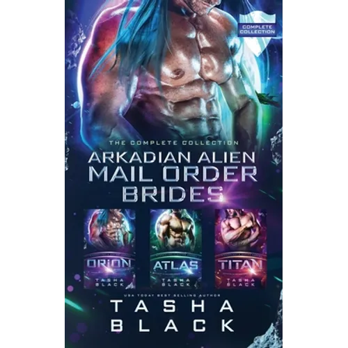 Arkadian Alien Mail Order Brides: The Complete Collection