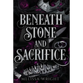 Beneath Stone and Sacrifice