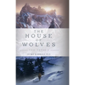 The House of Wolves: The Tether