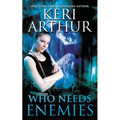 Who Needs Enemies
