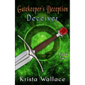 Gatekeeper's Deception I - Deceiver