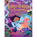 Disney Bibbidi Bobbidi Academy #2: Mai and the Tricky Transformation
