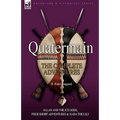 Quatermain: the Complete Adventures: 7-Allan and the Ice Gods, Four Short Adventures & Nada the Lily
