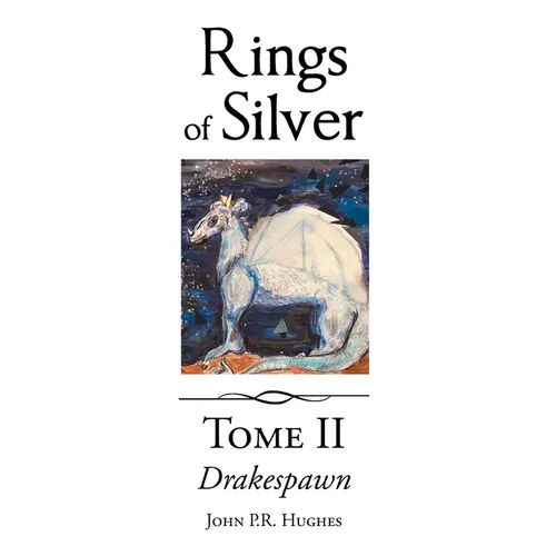 Drakespawn: Rings of Silver
