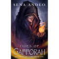 Tides of Gafforah: Blood of the Gods: Book One