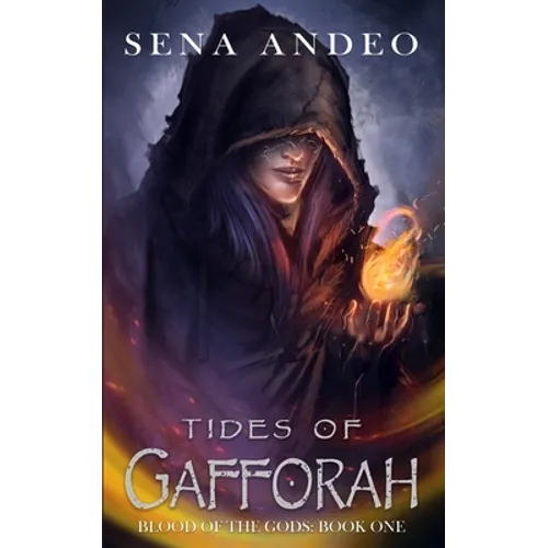 Tides of Gafforah: Blood of the Gods: Book One