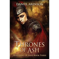 Thrones of Ash: Kingdoms of Sand Book 3