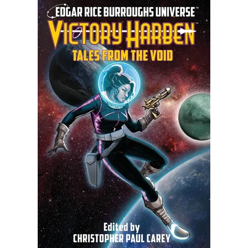 Victory Harben: Tales from the Void (Edgar Rice Burroughs Universe)