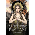 A Flickering Remnant