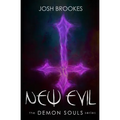 New Evil: The Demon Souls Series