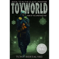ToyWorld: Home of the Christmas Thief (Large Print Edition)