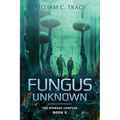 To a Fungus Unknown