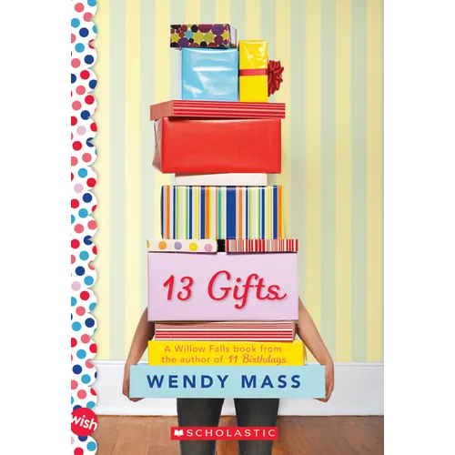 13 Gifts: A Wish Novel