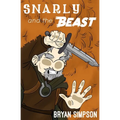 Snarly and the Beast