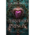Darkblood Prison: Demon On A Dime