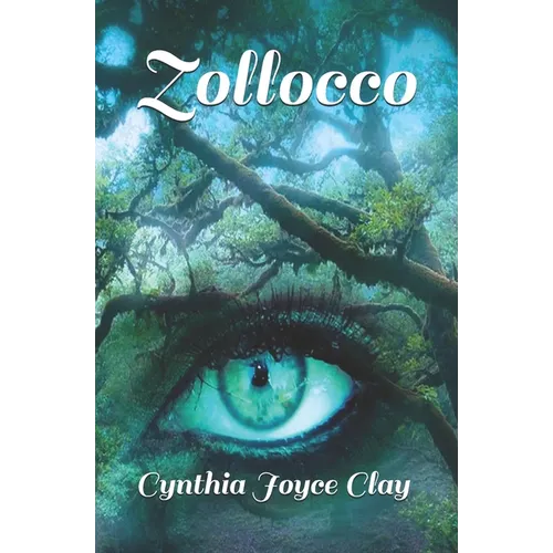 Zollocco: A Novel of Another Universe