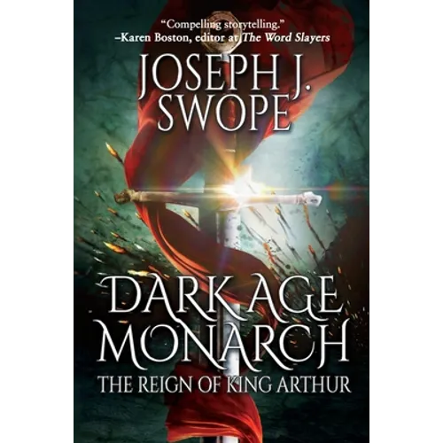 Dark Age Monarch: The Reign of King Arthur