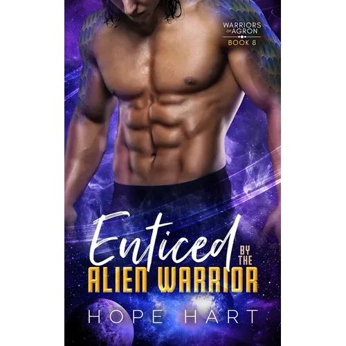 Enticed by the Alien Warrior: A Sci Fi Alien Romance