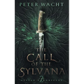 The Call of the Sylvana: The Sylvan Chronicles, Book 2