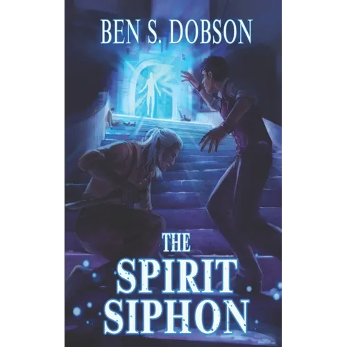 The Spirit Siphon
